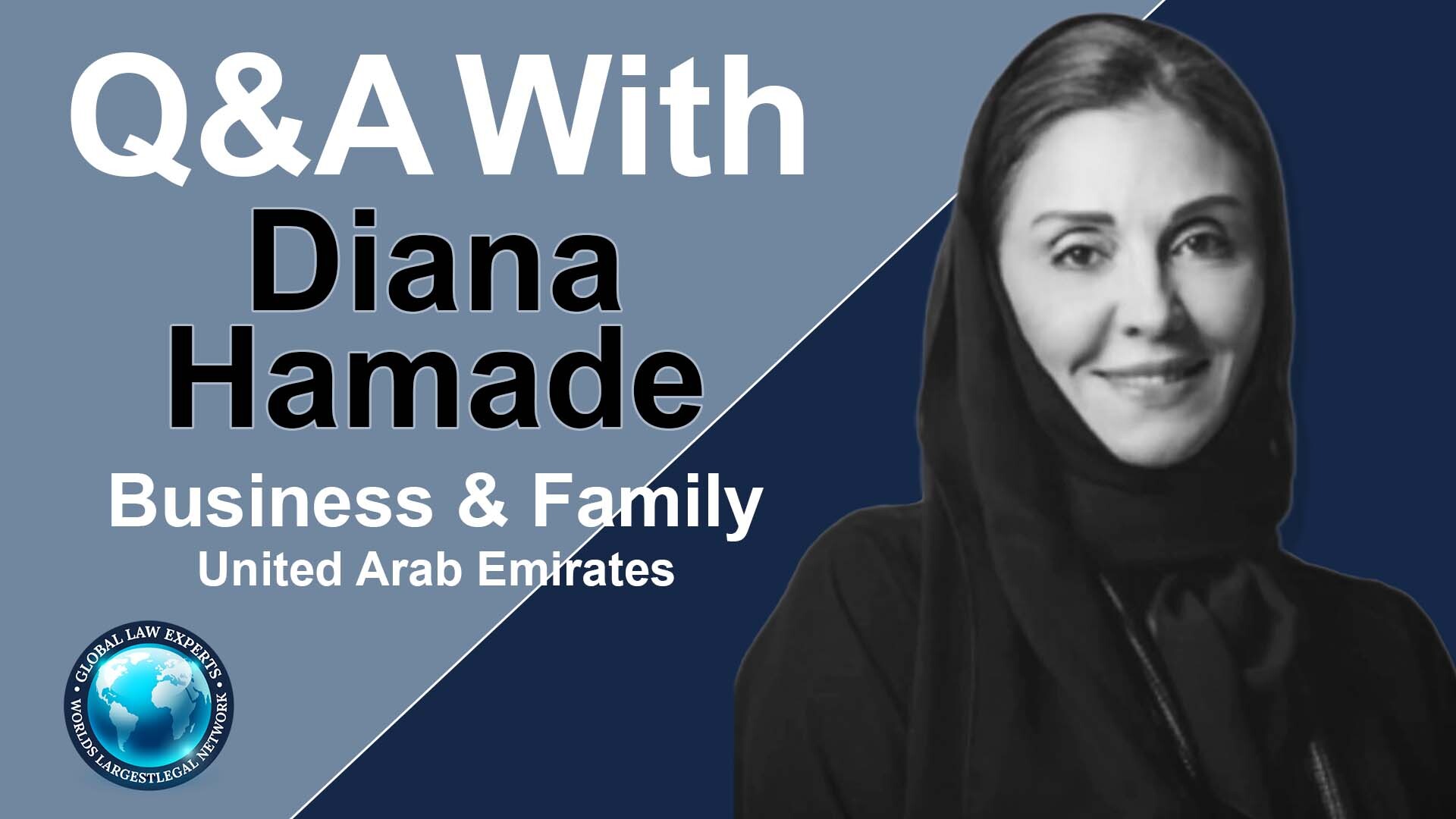 Global Law Experts Q&A | Diana Hamade | Family Business