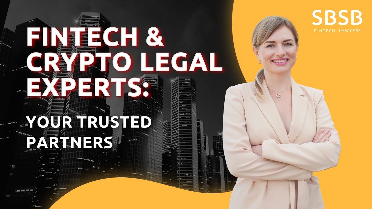 Fintech & Crypto Legal Experts: Your Trusted Partners