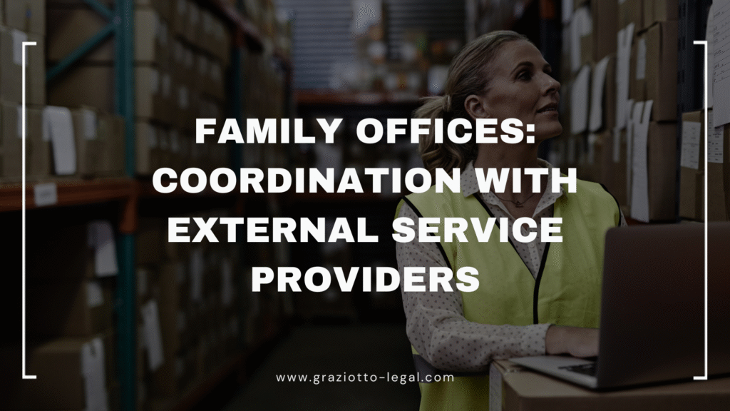 Family Offices: Coordination with External Service Providers - Global ...